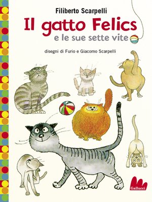 cover image of Il gatto Felics e le sue sette vite